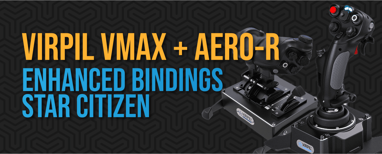 Virpil VMAX + Aeromax-R Enhanced